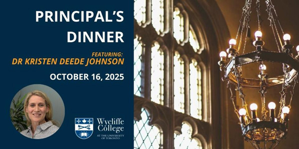 Wycliffe College, Principal's Dinner